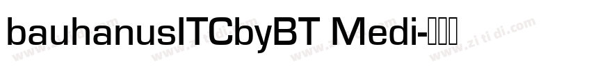 bauhanusITCbyBT Medi字体转换